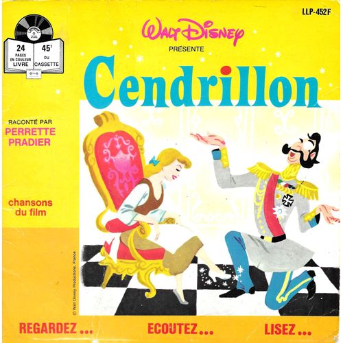 Perrette Pradier : Walt Disney Présente Cendrillon (Livre Disque) Avec Les Chansons Du Film : Les Reves D'amour - Bibbidi-Bobbidi-Boo (Louis Sauvat, Mack David, Al Hoffman , Jerry Livingston)