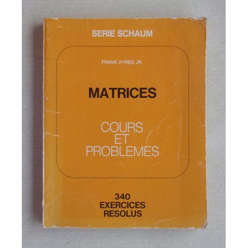 Schaum - Matrices - Cours Et Problèmes - Ayres