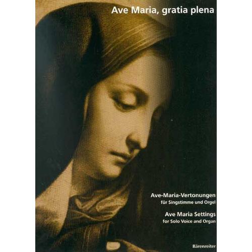 Ave Maria,  Gracia Plena Singstimme Und Orgel