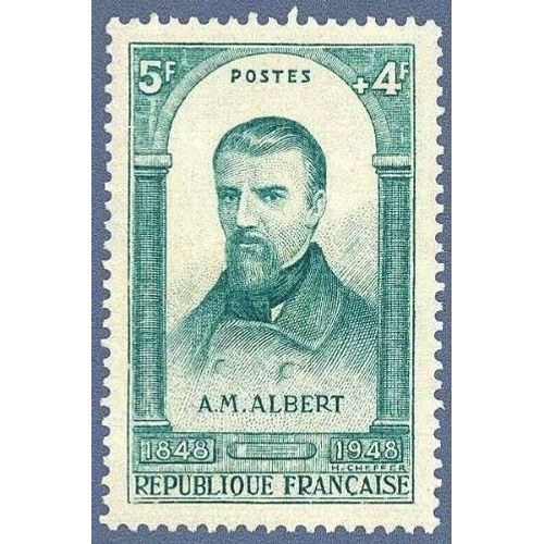 France 1948, Très Beau Timbre Neuf** Luxe Yvert 798, Centenaire De La Révolution De 1848, A - M Albert, Écrivain Révolutionnaire.