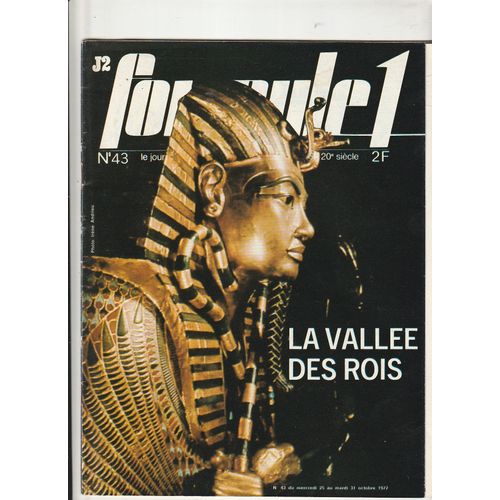Revue Formule 1 J2 N° 43 25 Octobre 1974 - La Vallee Des Rois - Poster Depliant 4 Volets Le Locomoteur De Manoeuvre - Bd Plumes Puddings Et Patchworks - Peretti Pdt De L Assemblée Nationale - 21x27 Cm