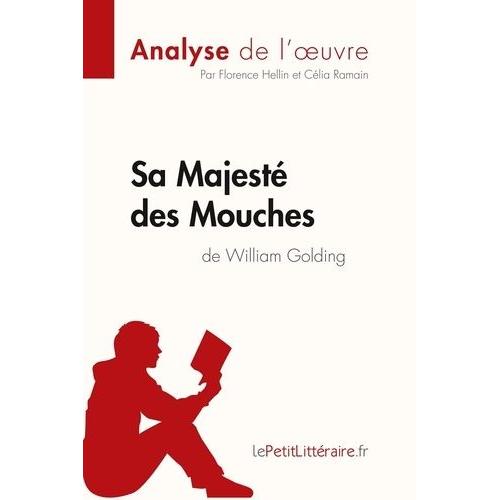 Sa Majesté Des Mouches De William Golding