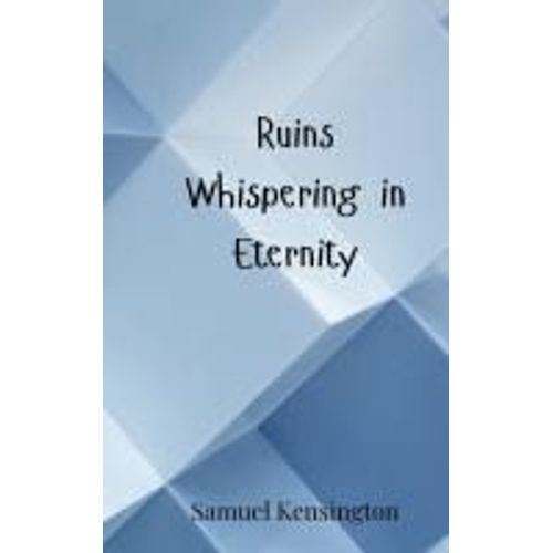 Ruins Whispering In Eternity