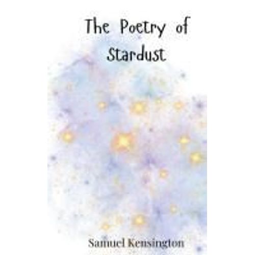 The Poetry Of Stardust