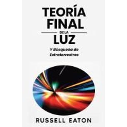 Teoría Final De La Luz