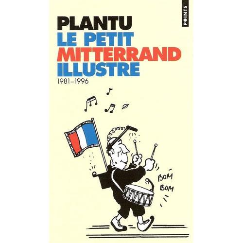 Le Petit Mitterrand Illustré