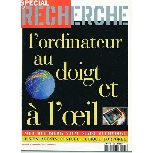 La Recherche N° 285 : Spécial : L'ordinateur Au Doigt Et À L'oeil