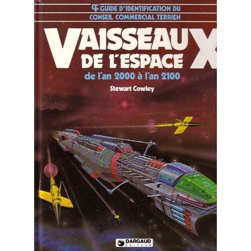 Vaisseaux De L'espace - Guide D'identification Du Conseil Commercial Terrien