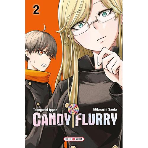 Candy Flurry - Tome 2