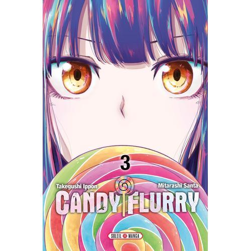 Candy Flurry - Tome 3