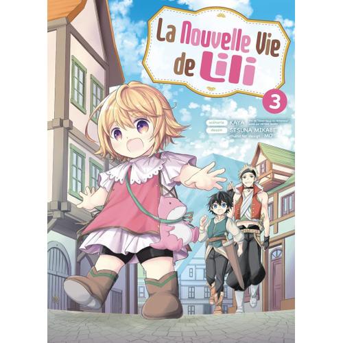 Nouvelle Vie De Lili (La) - Tome 3