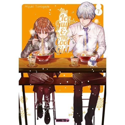 The Ice Guy Et The Cool Girl - Tome 7