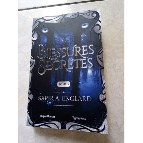 L'alpha Du Millénaire Tome 5 - Blessures Secrètes