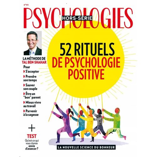 Psychologies Magazine 44 H 52 Rituels De Psychologie Positive