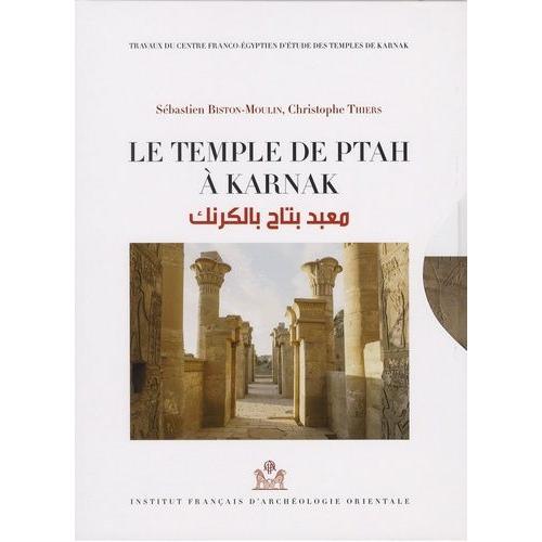 Le Temple De Ptah À Karnak - Pack En 2 Volumes : Tome 1, Relevé Épigraphique - Tome 2, Relevé Photographique