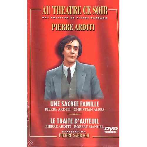 Pierre Arditi - Une Sacrée Famille, Le Traité D'auteuil (Coffret)