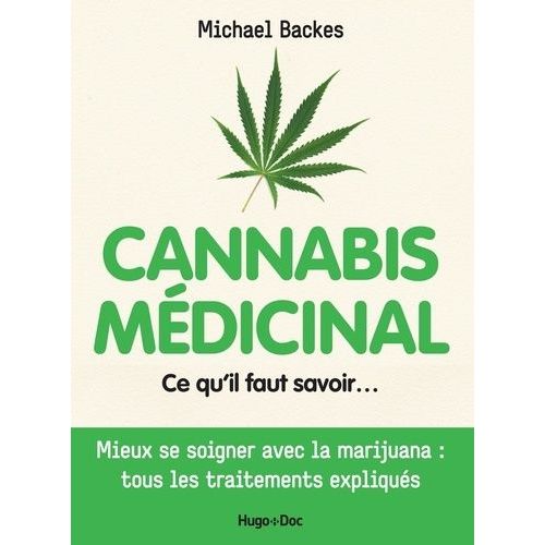 Cannabis Médicinal - Ce Qu'il Faut Savoir