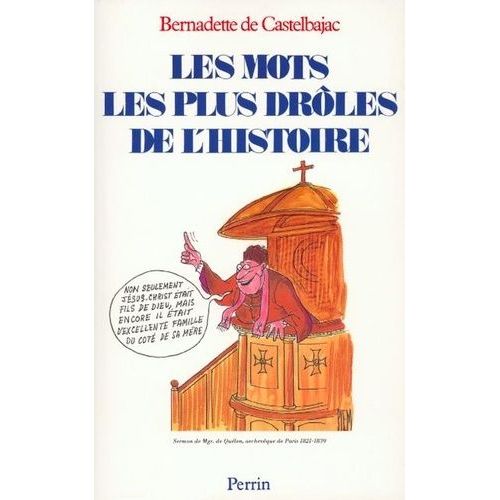 Les Mots Les Plus Drôles De L'histoire