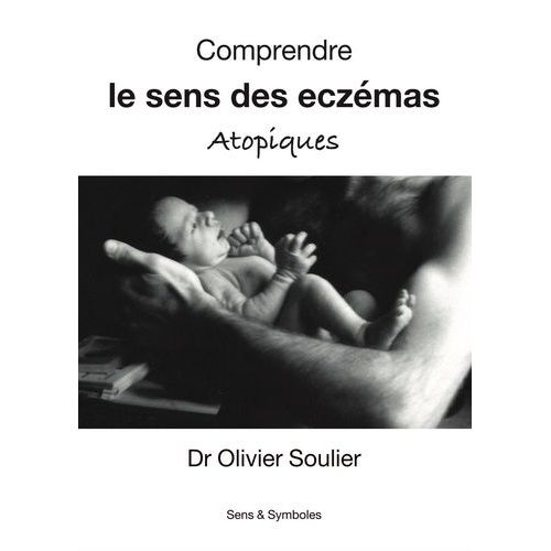 Comprendre Le Sens Des Eczémas Atopiques