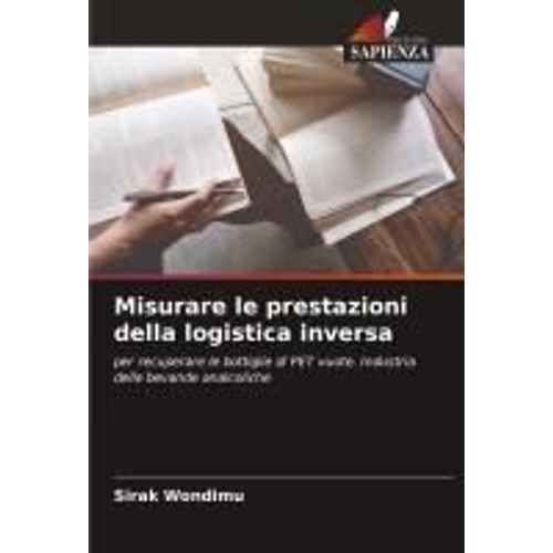 Misurare Le Prestazioni Della Logistica Inversa