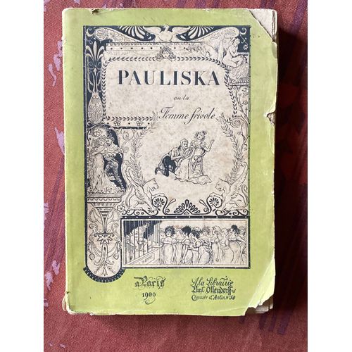 Paulista Ou La Femme Frivole. Bibliothèque Galante. Illustration De Radiguet. Librairie Ollendorff 1900.
