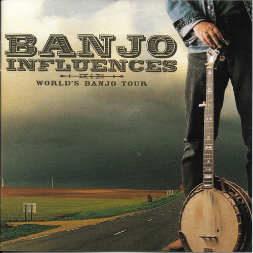 Banjo Influences - World's Banjo Tour