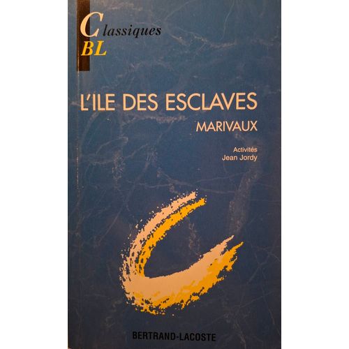 L Île Des Esclaves - Marivaux - Activités Jean Jordy