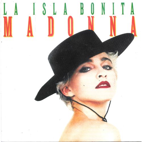 Madonna : La Isla Bonita (Remix & Instrumental Edit) [Vinyle 45 Tours 7"] 1987