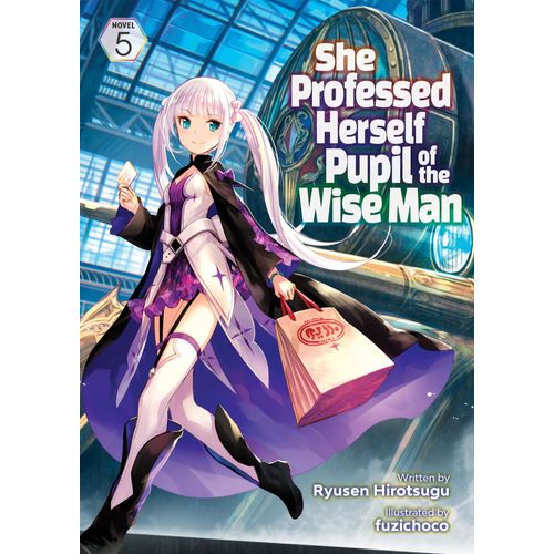 She Professed Herself Pupil Of The Wise Man (Light Novel) Vol. 5