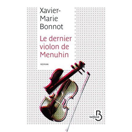 Le Dernier Violon De Menuhin
