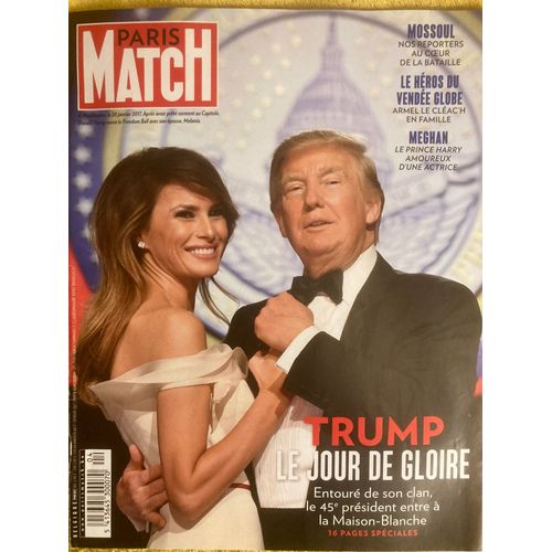 Paris-Match (Belgique) N 803 - 26/01/2017 - Donald Et Melania Trump, Le Jour De Gloire - Meghan & Harry - Belgique, Le Scandale Publifin, Armel Le Cléac'h - Ryan Gosling, Olivia Ruiz, Maurice Lévy...