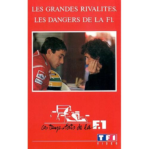 Les Grandes Rivalites / Les Dangers De La F1