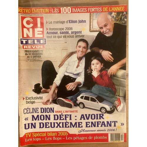 Ciné Télé Revue N 52 - 29/12/2005 - Céline Dion Dans L'intimité - Elton John - Muriel Robin - Jarhead, La Fin De L'innocence...
