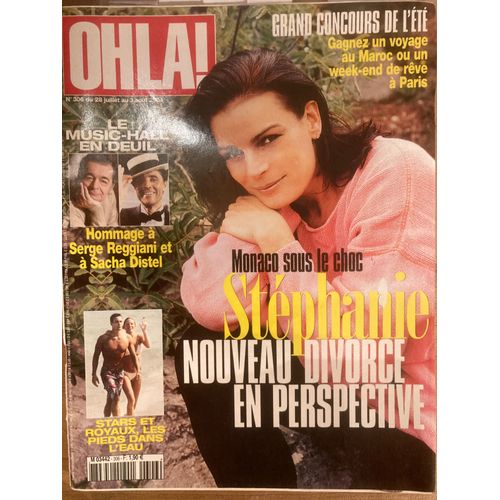 Oh Là ! N 306 - 28/07/2004 - Princesse Stéphanie De Monaco - Serge Reggiani - Sacha Distel - Will Smith - Dora Bakoyannis - Anne Goscinny - Isabelle Morizet / Karen Cheryl...