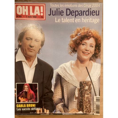 Oh Là ! N 284 - 02/03/2004 Julie Depardieu Gérard - Carla Bruni - Nicole Kidman - Vanessa Guedj - Heidi Klum & F Briatore - Jennifer Aniston - Mathilde De Belgique - Ingrid Betancourt - Sonia Rolland