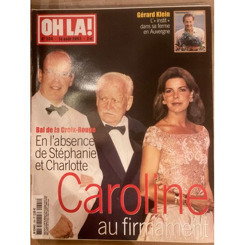 Oh Là ! N 204 - 14/08/2002 - Caroline De Monaco - Gérard Klein - Fiona Gélin - Donatella Versace - Emmanuelle Boidron - Angelina Jolie & B Bob Thornton - John Voight - Jean-Paul Ii - Le Comte De Paris