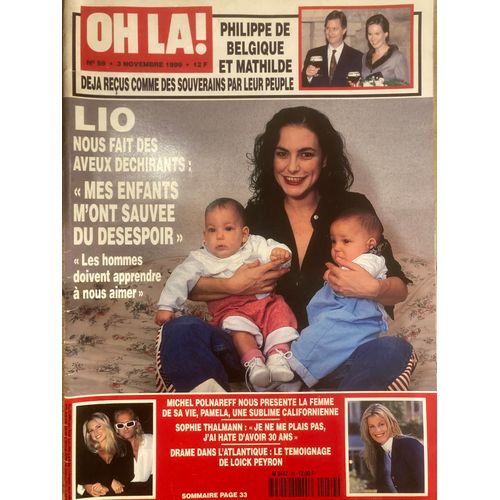 Oh Là ! N 59 - 03/11/99 - Lio & Ses Enfants - Philippe De Belgique Et Mathilde - Michel Polnareff & Pamela - Sophie Thalmann - Loick Peyron - Ferragamo - Mariah Carey - Paul Vatine - Claudia Schiffer