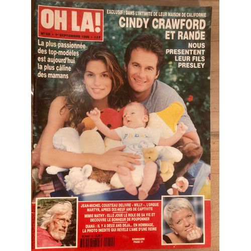 Oh Là ! N 50 - 01/09/99 - Cindy Crawford & Rande - Cousteau Fils - Mimie Mathy - Diana - Diane De Furstenberg - Linda Hardy - Henri Sannier - Claire Keim - Abdallah Ii - Olivier Martinez & Do Scorcese