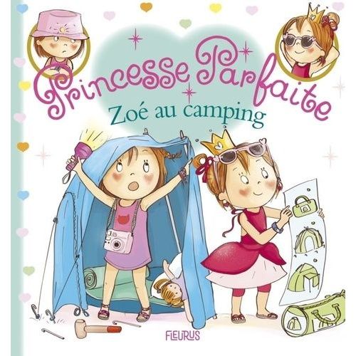 Princesse Parfaite - Tome 44 - Zoé Au Camping