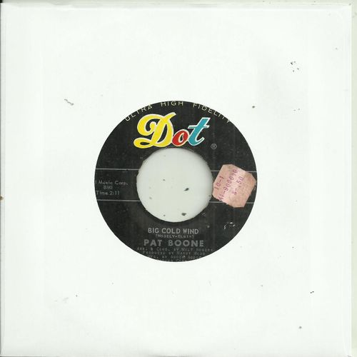 Pat Boone : Big Cold Wind (Mosely - Elgin) / That's My Desire (Loveday - Kresa)