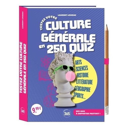 Testez Votre Culture Générale En 250 Quiz - Avec 1 Crayon