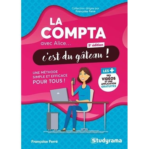 La Compta Avec Alice - C'est Du Gâteau !