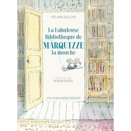 La Fabuleuse Bibliothèque De Marquizze, La Mouche