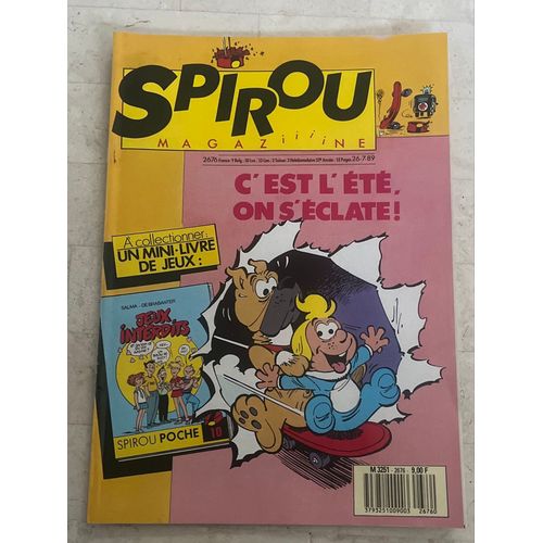 Spirou Magazine N°2.676 - 52e Année - C’Est L’Été On S’Éclate ! - 