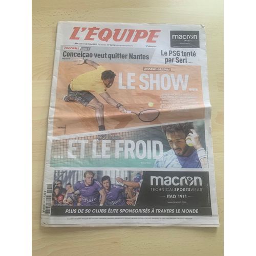 L Équipe Du 31 05 2017,Rolland -Garros Le Show Et Le Froid