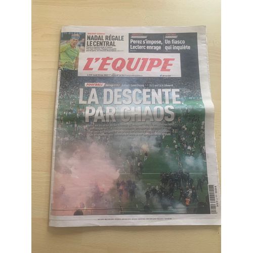 L Équipe 30 05 2022 Nadal/Perez/Football: St-Etienne/ Auxerre La Descente Par Chaos