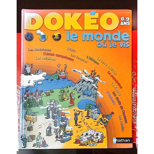 3377181 - Dokeo Le Monde Ou Je Vis 6/9an - Julien Hirsinger/ 44/M3
