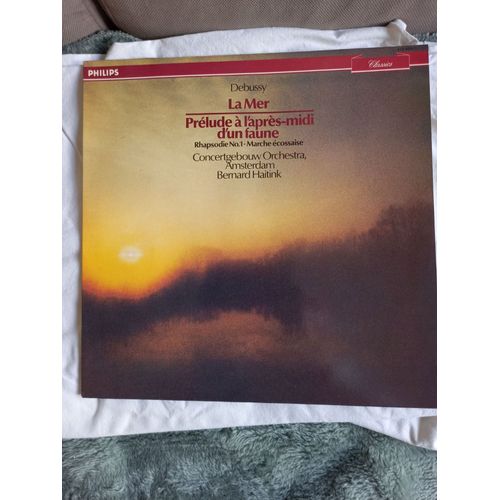 33 Tours, Debussy, La Mer, Prélude À L'après-Midi D'un Faune, Raphsodie N° 1 - Marche Eécossaise. Concertgebouworchestra, Amsterdam, Bernard Haitink. Philips 412 920 -1.