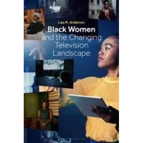 Black Women And The Changing Television Landscape