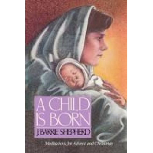 A Child Is Born
